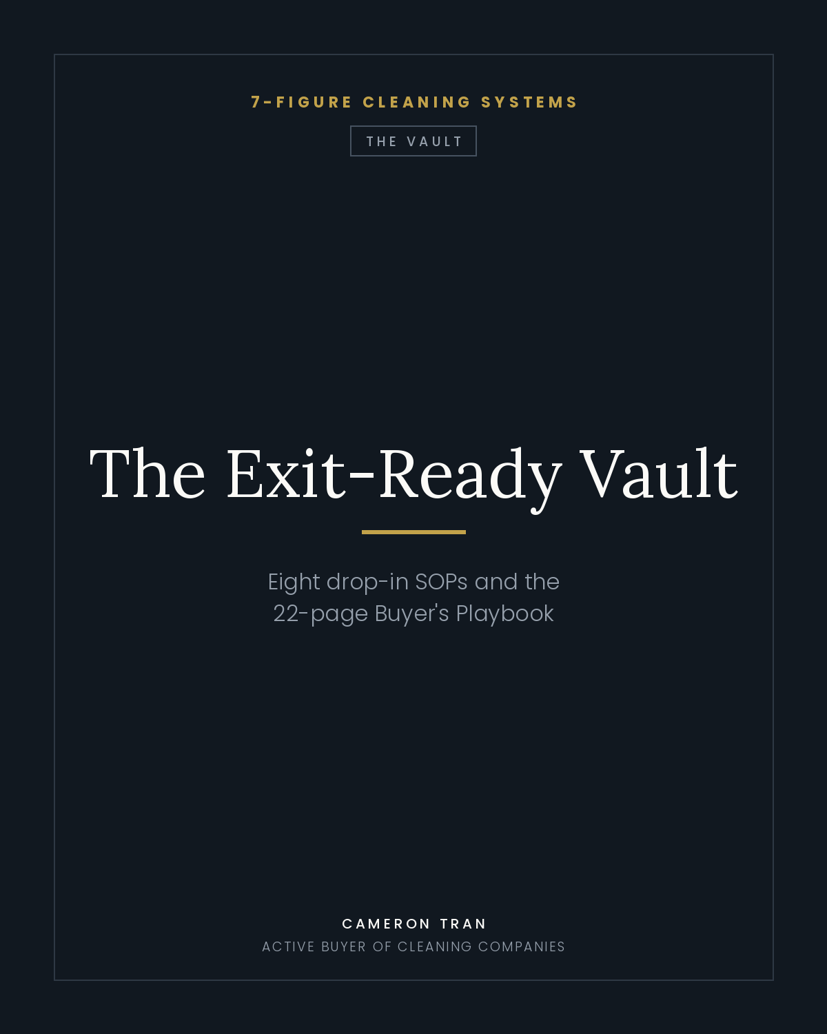 The Exit-Ready Vault and Buyer's Playbook